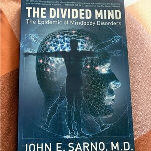 The Divided Mind: The Epidemic of Mindbody Disorders - Blue Edition